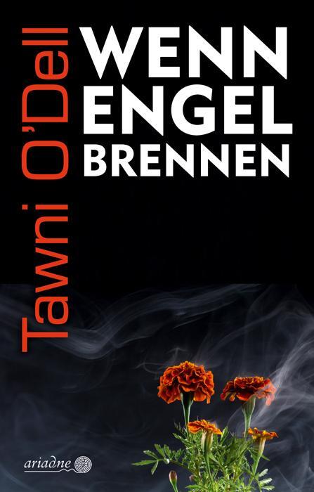 Cover: 9783867542395 | Wenn Engel brennen | Tawni O'Dell | Buch | Ariadne | 352 S. | Deutsch