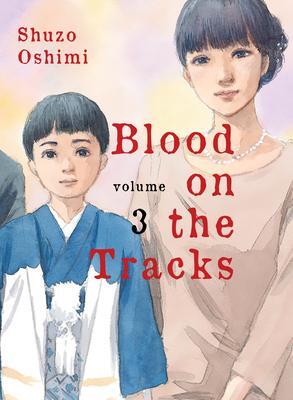 Cover: 9781949980783 | Blood on the Tracks 3 | Shuzo Oshimi | Taschenbuch | Englisch | 2020