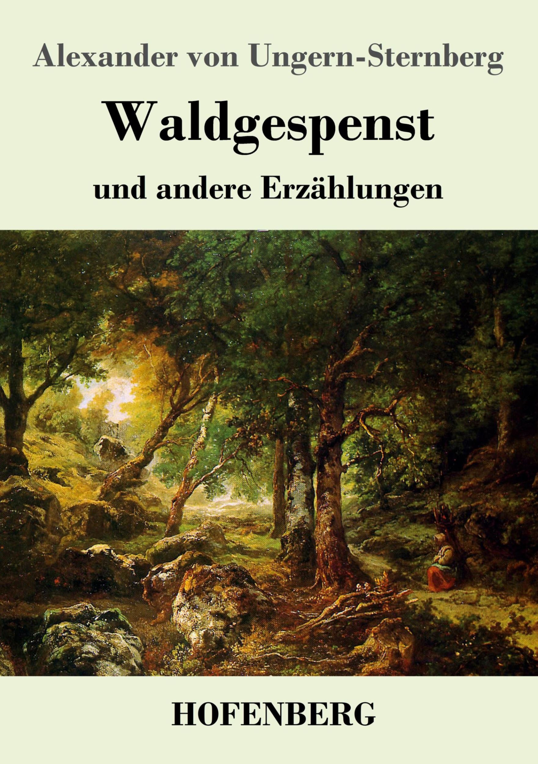 Cover: 9783743726017 | Waldgespenst | und andere Erzählungen | Alexander Von Ungern-Sternberg