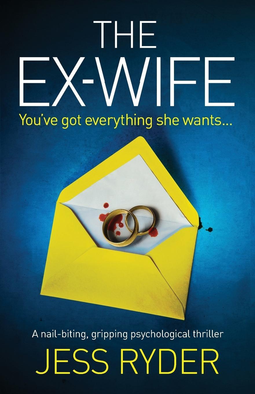 Cover: 9781786814050 | The Ex-Wife | A nail biting gripping psychological thriller | Ryder