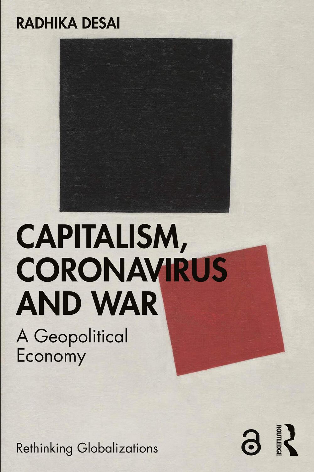 Cover: 9781032059501 | Capitalism, Coronavirus and War | A Geopolitical Economy | Desai