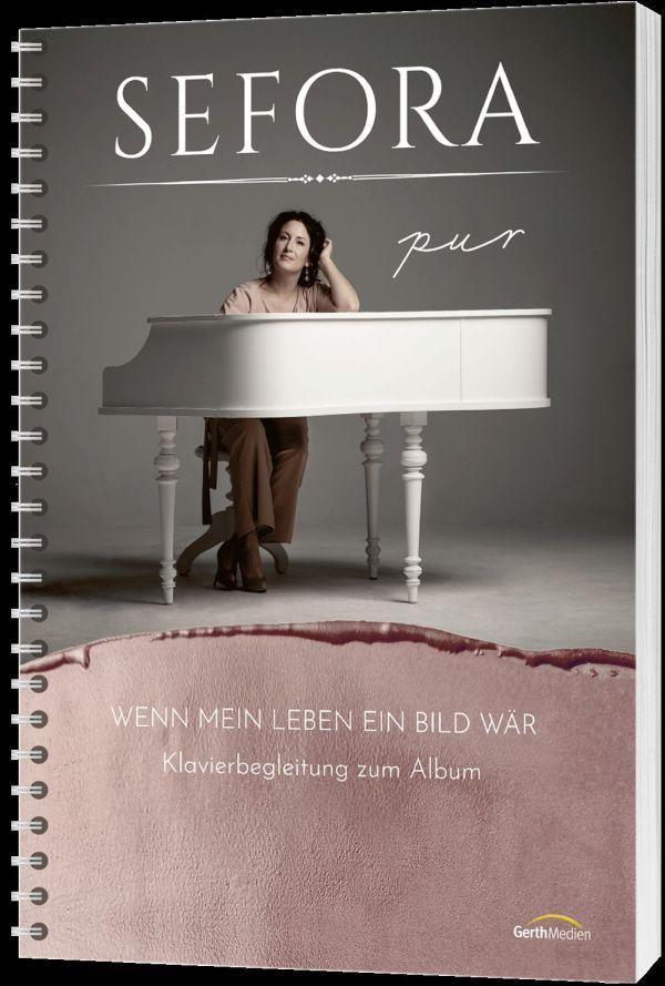 Cover: 9783896155719 | Wenn mein Leben ein Bild wär - Songbook | Sefora Nelson | Taschenbuch