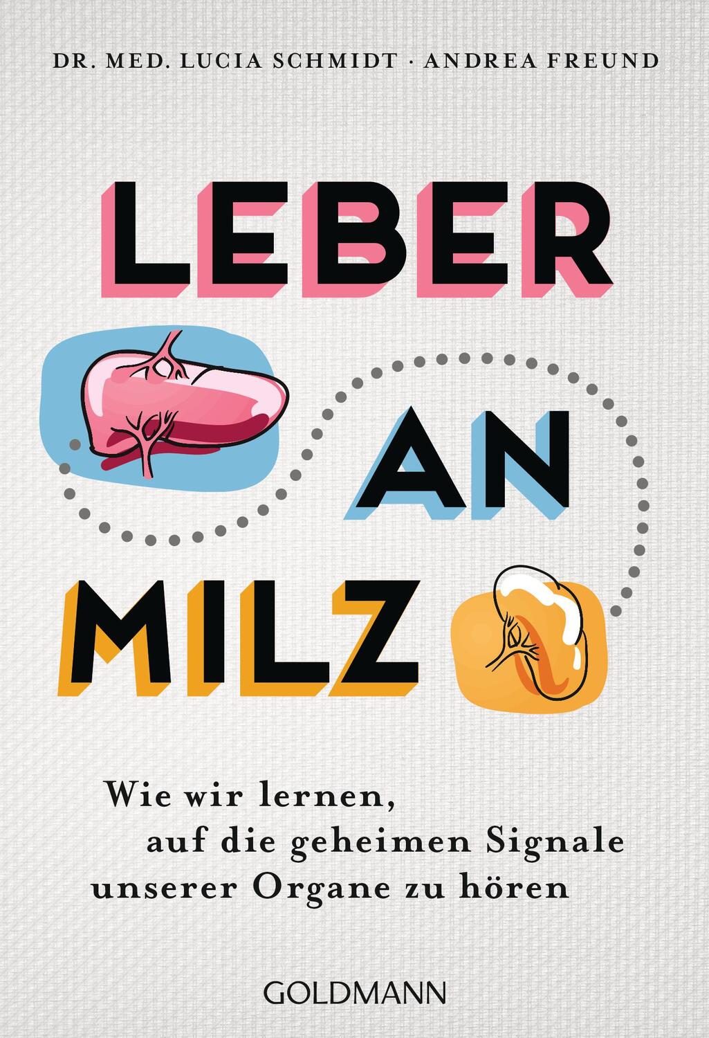Cover: 9783442178735 | Leber an Milz | Andrea Freund (u. a.) | Taschenbuch | Deutsch | 2021