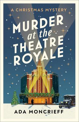 Cover: 9781529115314 | Murder at the Theatre Royale | Ada Moncrieff | Taschenbuch | 256 S.