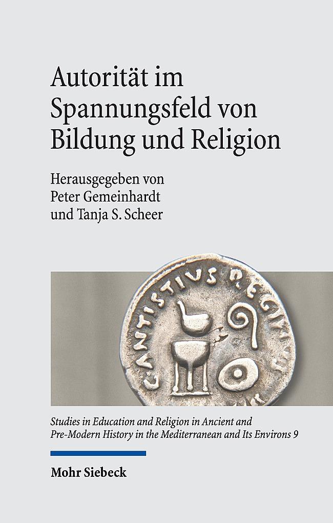 Cover: 9783161594557 | Autorität im Spannungsfeld von Bildung und Religion | Buch | Deutsch