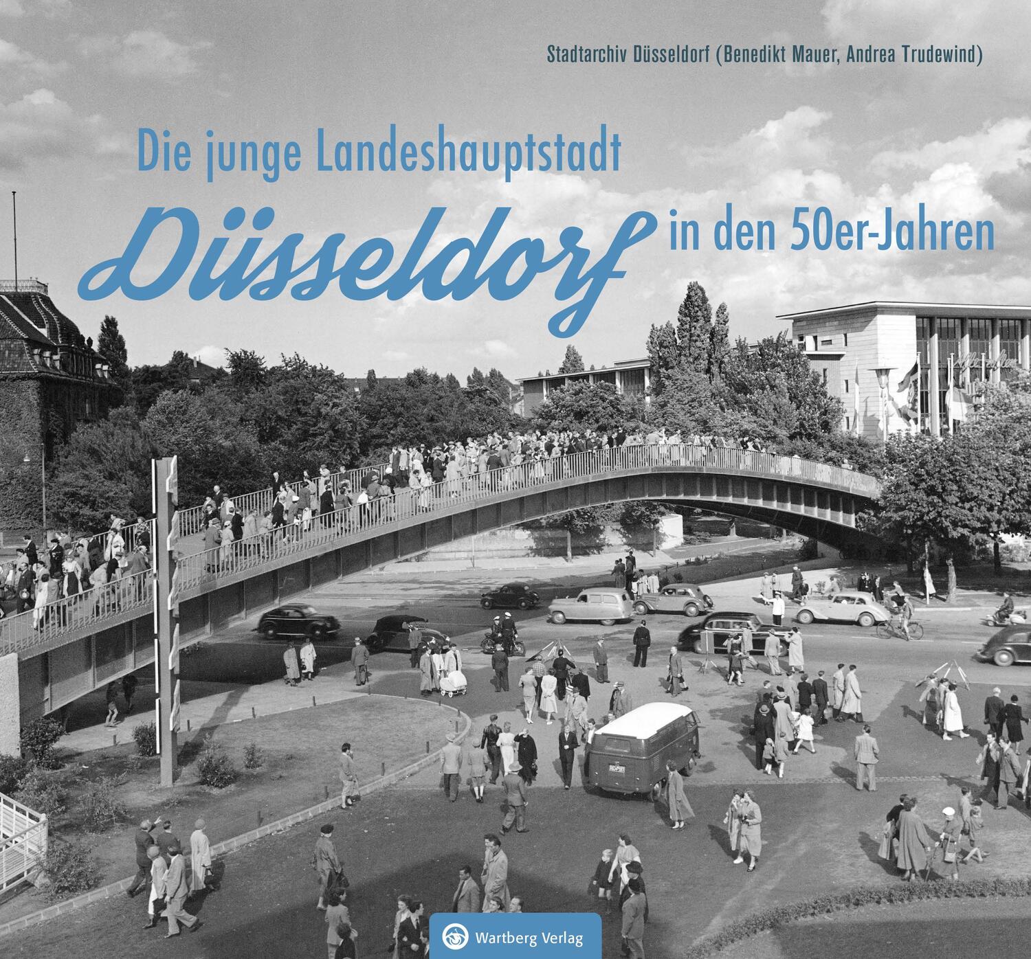 Cover: 9783831332922 | Düsseldorf in den 50er-Jahren | Die junge Landeshauptstadt | Buch