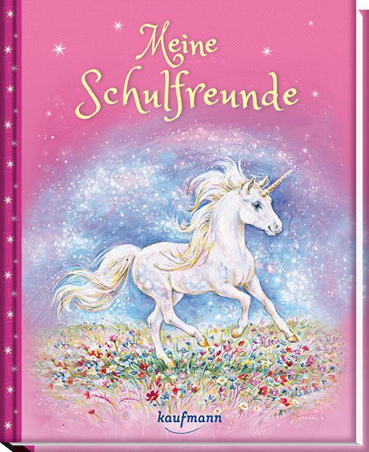 Cover: 9783780662729 | Meine Schulfreunde | Einhorn | Buch | Deutsch | 2017 | Kaufmann, Ernst