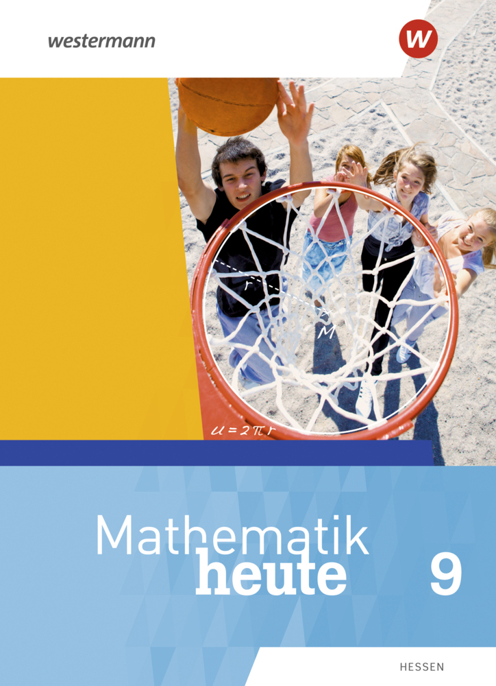 Cover: 9783141504408 | Mathematik heute - Ausgabe 2019 für Hessen | Schülerband 9 | Buch