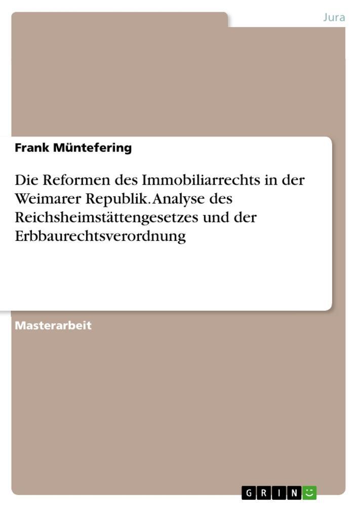 Cover: 9783389052471 | Die Reformen des Immobiliarrechts in der Weimarer Republik. Analyse...