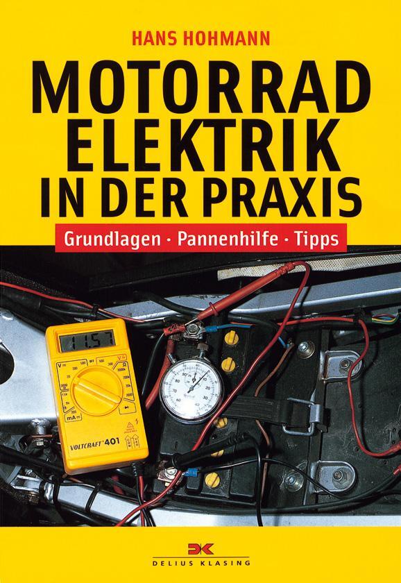 Cover: 9783768852586 | Motorradelektrik in der Praxis | Grundlagen - Pannenhilfe - Tipps