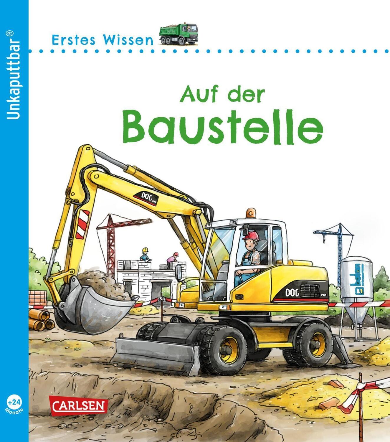 Cover: 9783551036070 | Unkaputtbar: Erstes Wissen: Auf der Baustelle | Petra Klose | Buch