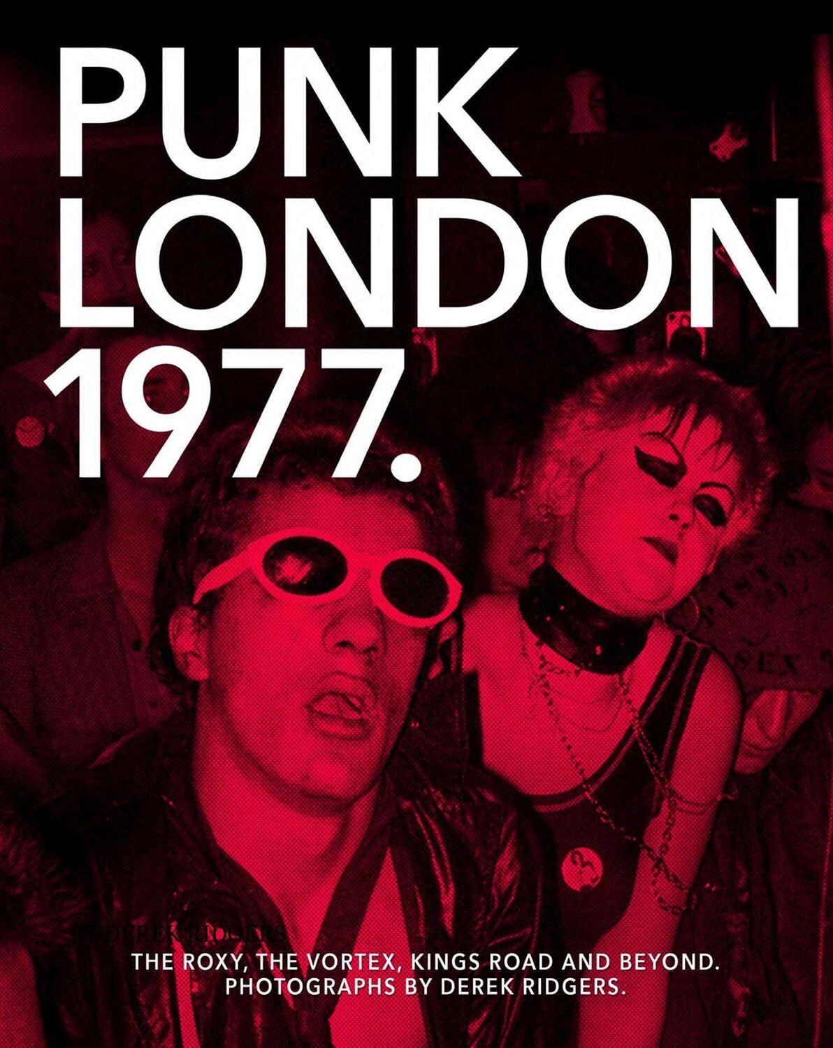 Cover: 9781908211446 | Punk London 1977 | Taschenbuch | Englisch | 2016 | EAN 9781908211446