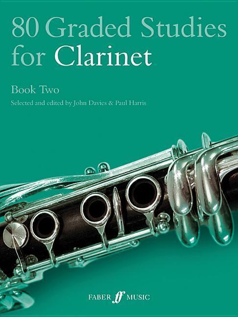 Cover: 9780571509522 | 80 Graded Studies for Clarinet Book Two | John Davies (u. a.) | Buch
