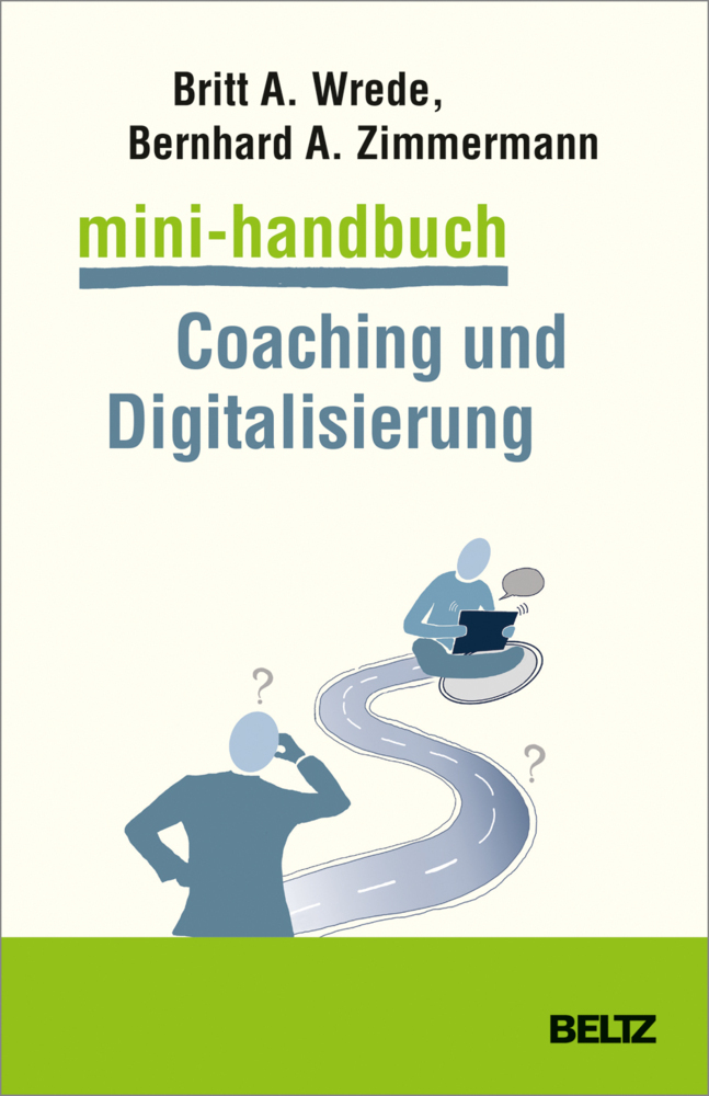 Cover: 9783407367242 | Mini-Handbuch Coaching und Digitalisierung | Britt A. Wrede (u. a.)