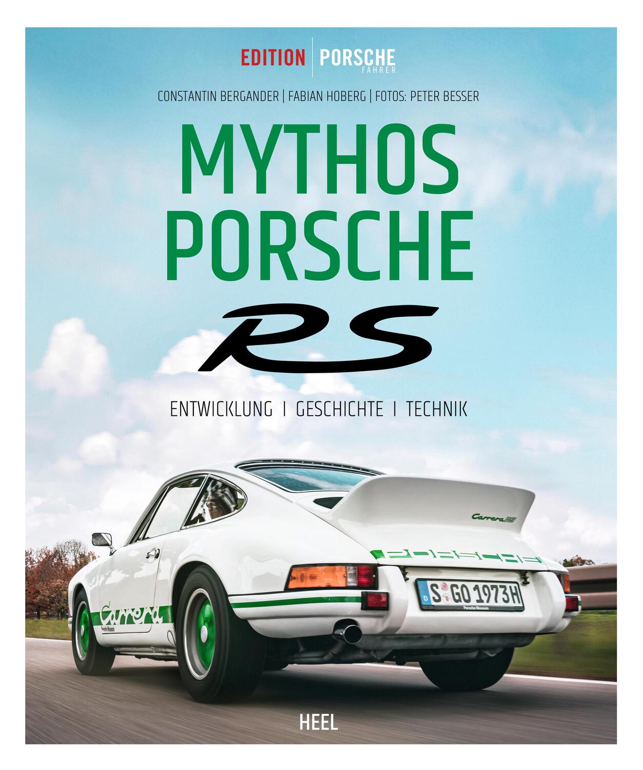 Cover: 9783966645430 | Edition Porsche Fahrer: Mythos Porsche RS | Bergander (u. a.) | Buch