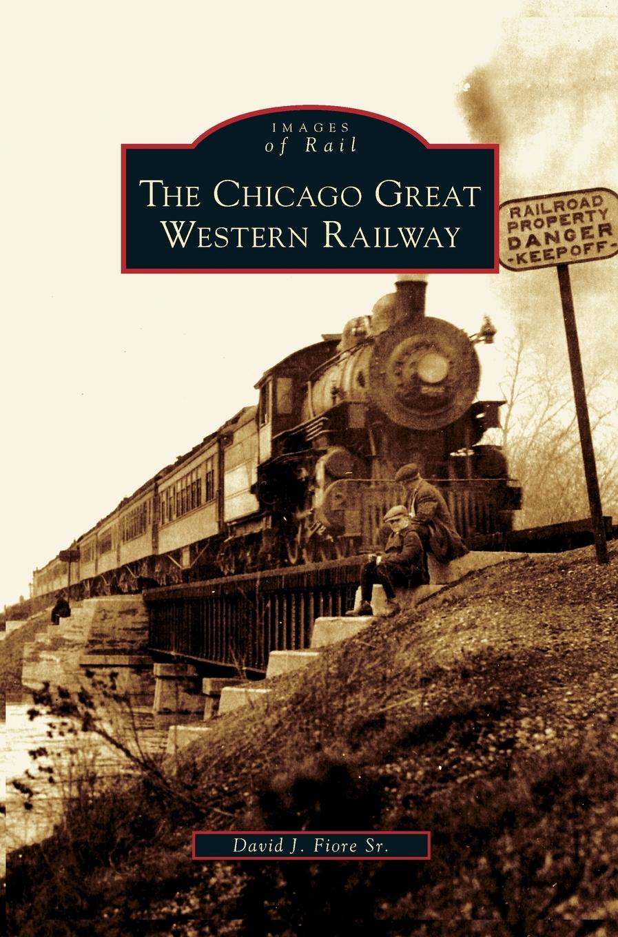 Cover: 9781531624286 | Chicago Great Western Railway | David J. Sr. Fiore | Buch | Englisch