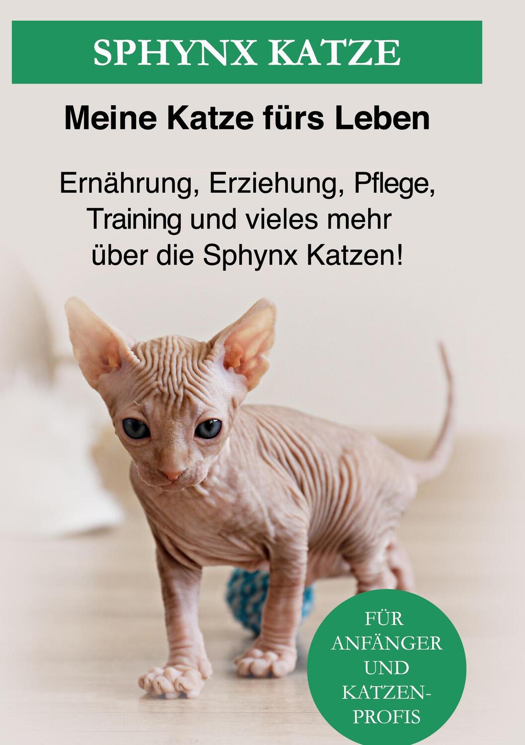 Cover: 9783752658231 | Sphynx Katze | Ratgeber Meine Katze Fürs Leben | Buch | 98 S. | 2021