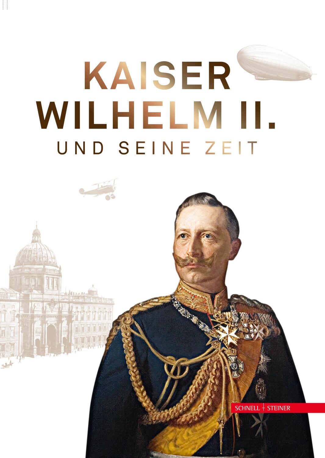 Cover: 9783795431044 | Kaiser Wilhelm II. und seine Zeit | Friedl Brunckhorst (u. a.) | Buch