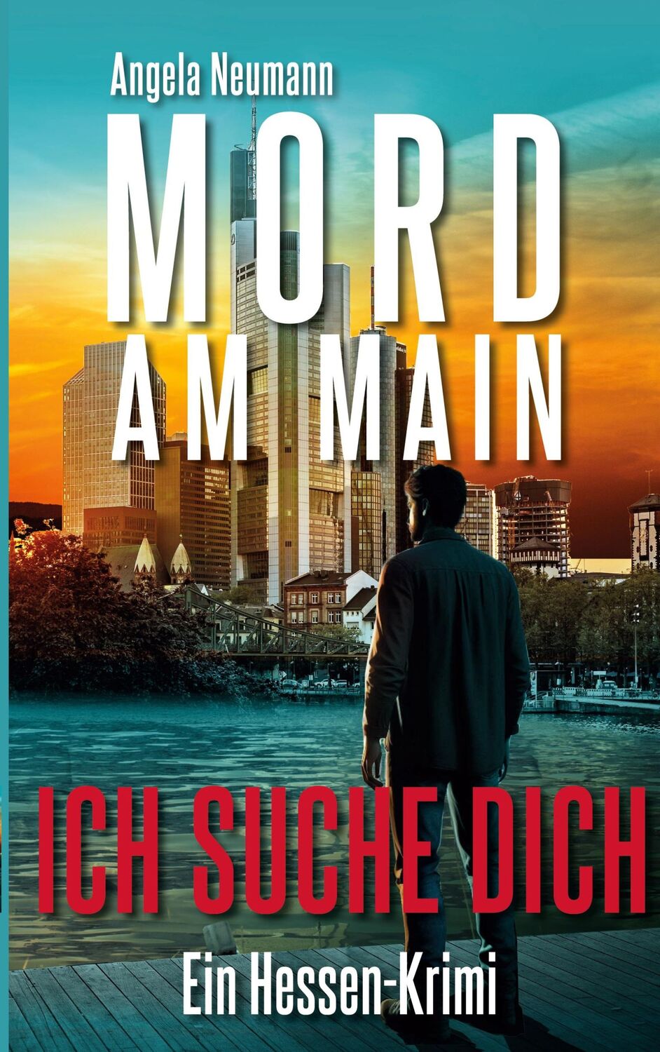 Cover: 9783759731753 | Mord am Main - Ich suche dich | Angela Neumann | Taschenbuch | 230 S.