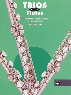 Cover: 9780739013137 | Trios For Flutes | 22 Distinctive Arrangements of Famous Music | Buch