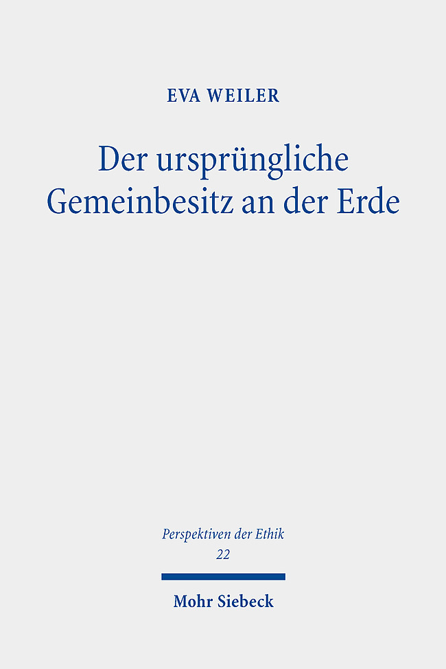 Cover: 9783161618772 | Der ursprüngliche Gemeinbesitz an der Erde | Eva Weiler | Taschenbuch