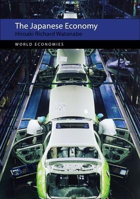 Cover: 9781788210515 | The Japanese Economy | Hiroaki Richard Watanabe | Taschenbuch | 2020