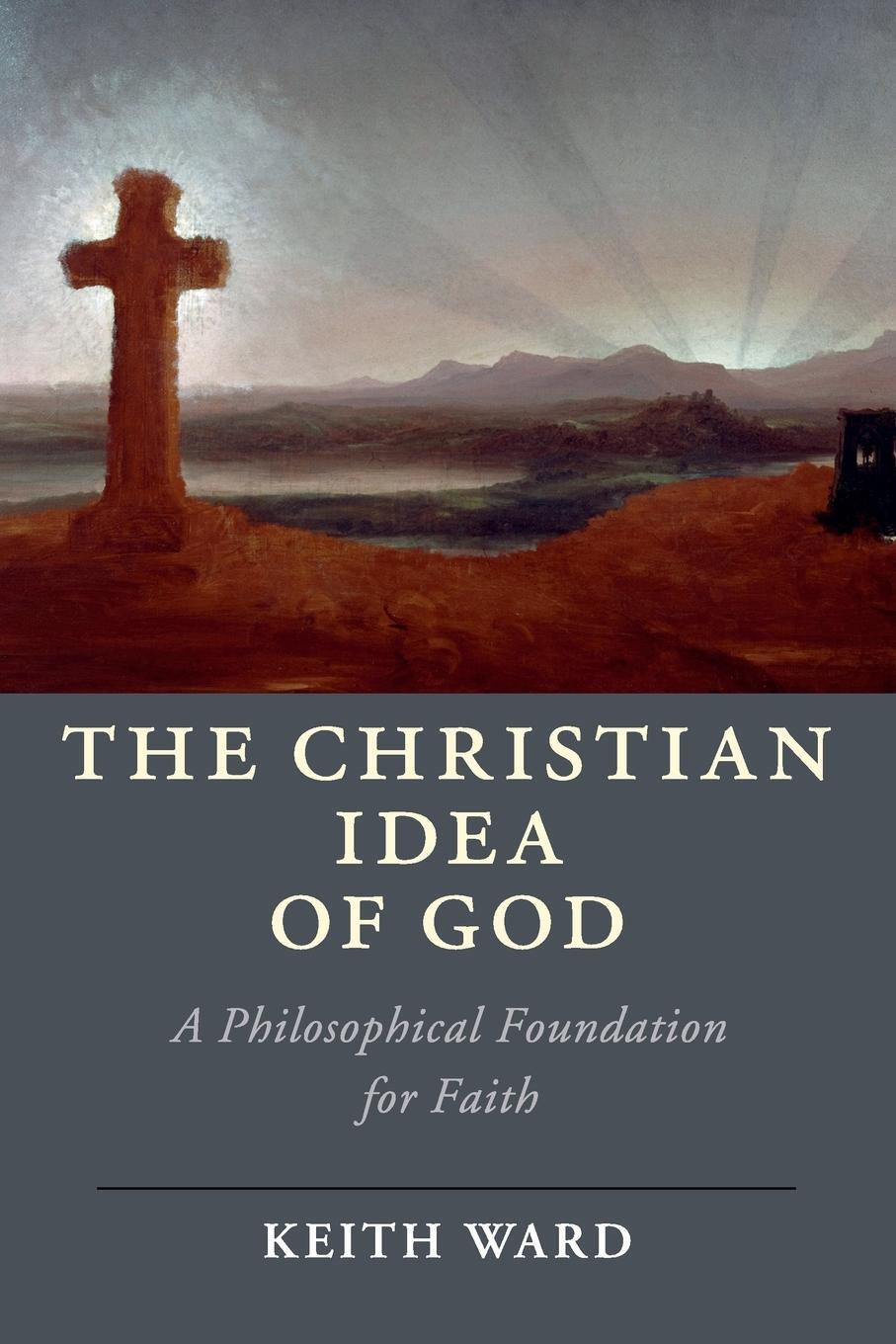 Cover: 9781108410212 | The Christian Idea of God | Keith Ward | Taschenbuch | Paperback