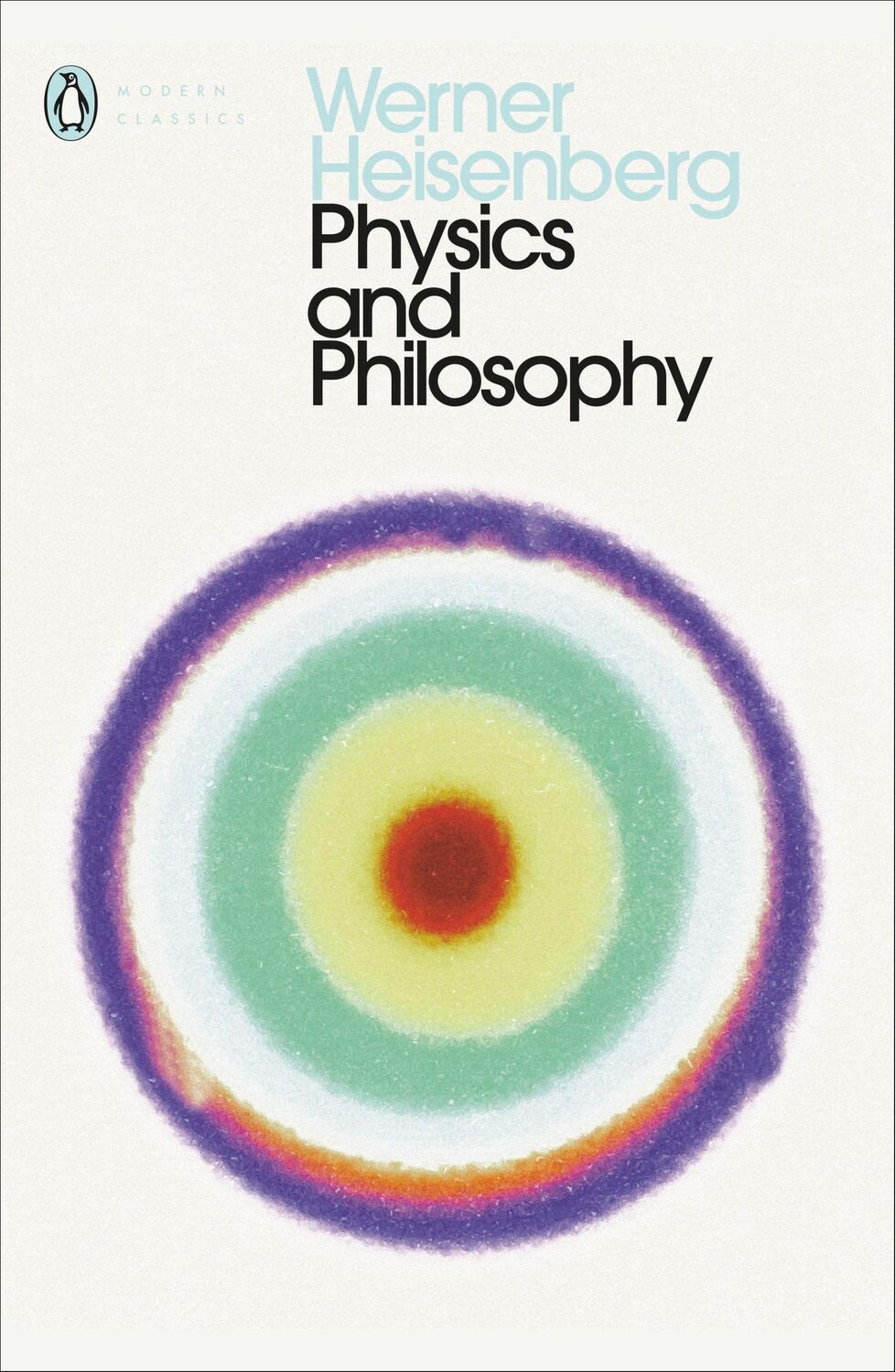 Cover: 9780141182155 | Physics and Philosophy | The Revolution in Modern Science | Heisenberg