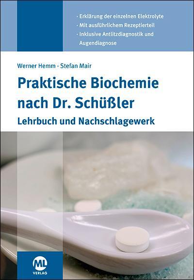 Cover: 9783964744586 | Praktische Biochemie nach Dr. Schüßler | Werner Hemm (u. a.) | Buch