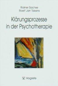 Cover: 9783801718022 | Klärungsprozesse in der Psychotherapie | Sachse | Taschenbuch | 213 S.