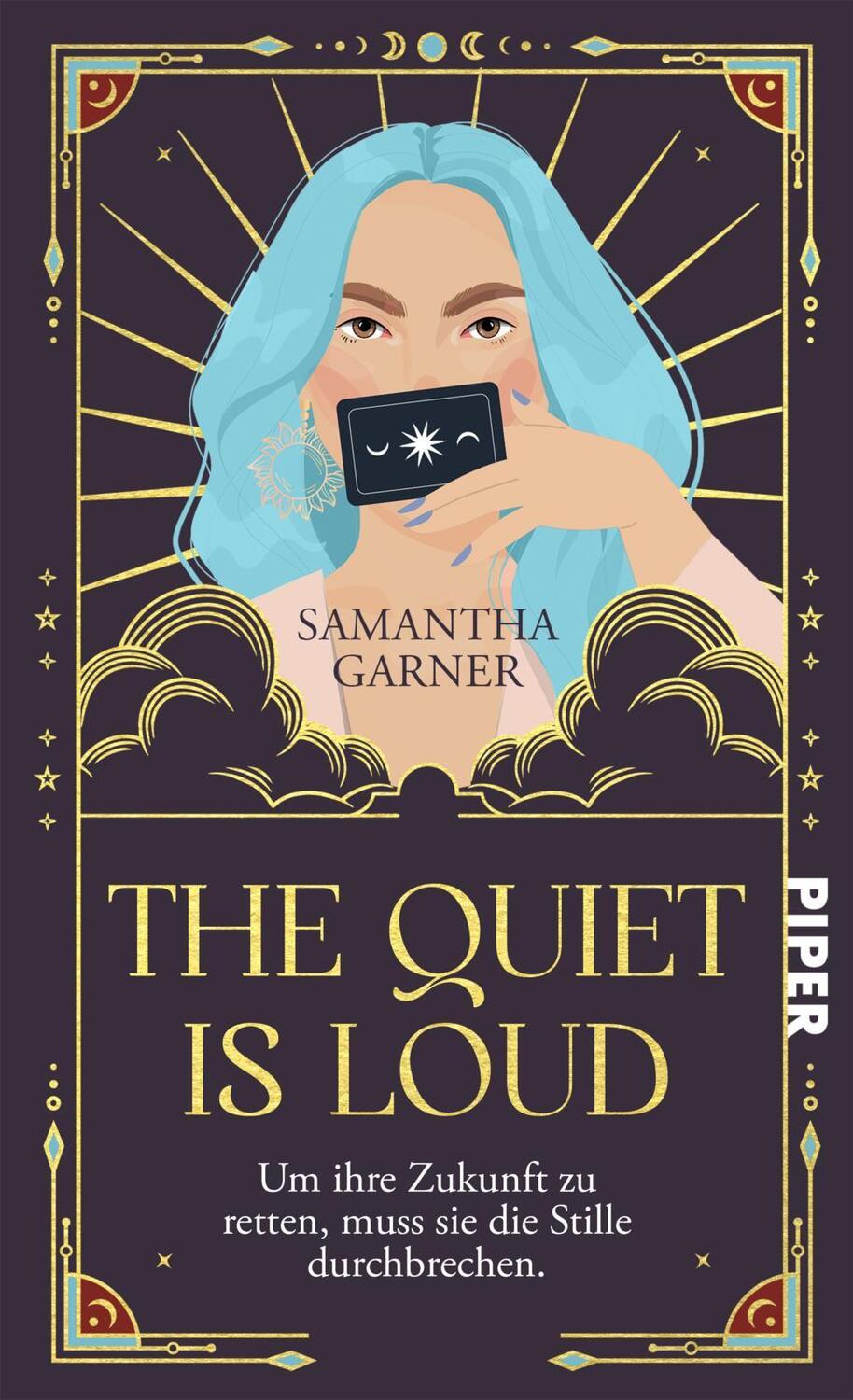 Cover: 9783492706599 | The Quiet is Loud | Samantha Garner | Buch | 400 S. | Deutsch | 2023