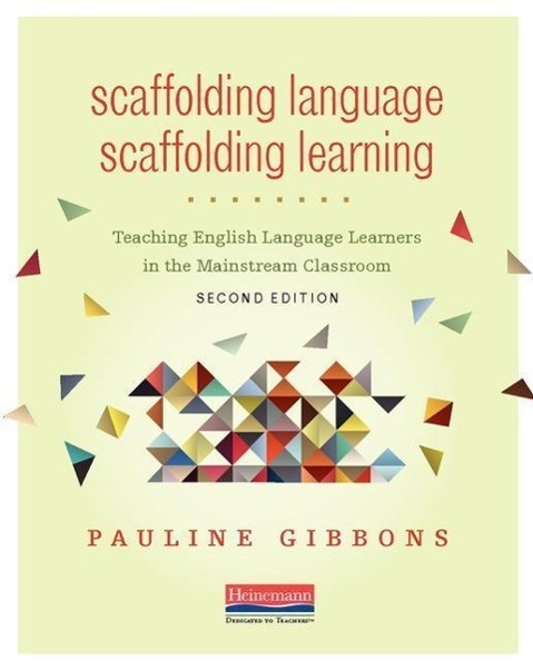 Cover: 9780325056647 | Scaffolding Language, Scaffolding Learning, Second Edition | Gibbons