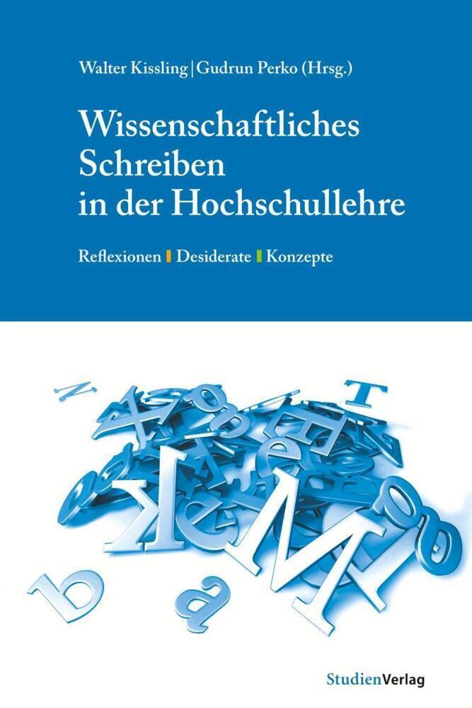 Cover: 9783706519960 | Wissenschaftliches Schreiben in der Hochschullehre | Kißling (u. a.)
