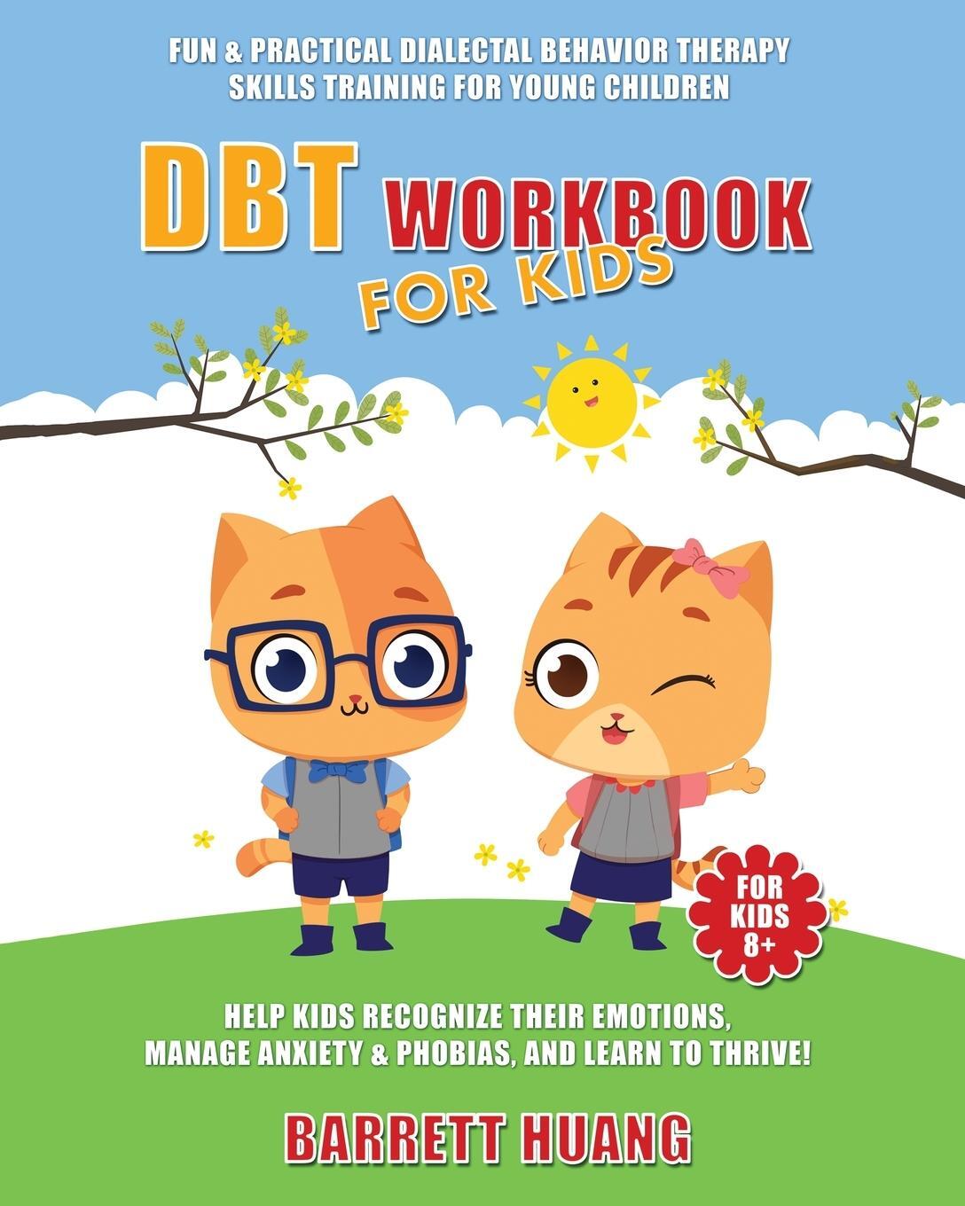 Cover: 9781774870105 | DBT Workbook For Kids | Barrett Huang | Taschenbuch | Paperback | 2022