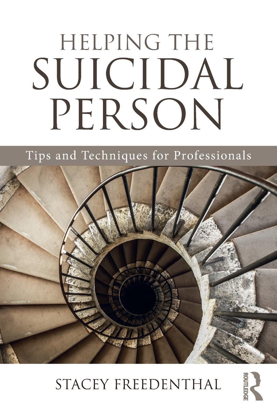 Cover: 9781138946958 | Helping the Suicidal Person | Tips and Techniques for Professionals