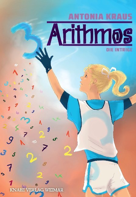 Cover: 9783946553526 | Arithmos - Die Intrige | Antonia Kraus | Taschenbuch | Deutsch | 2021