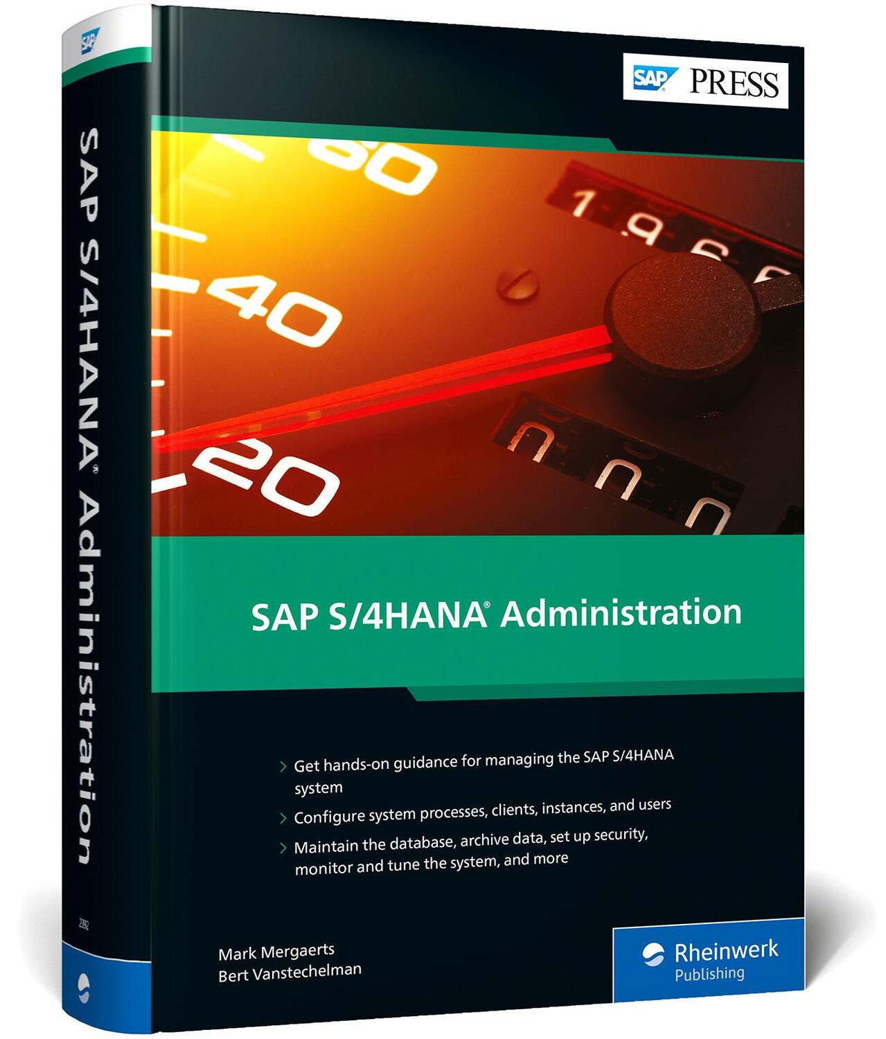Cover: 9781493223923 | SAP S/4HANA Administration | Mark Mergaerts (u. a.) | Buch | SAP Press