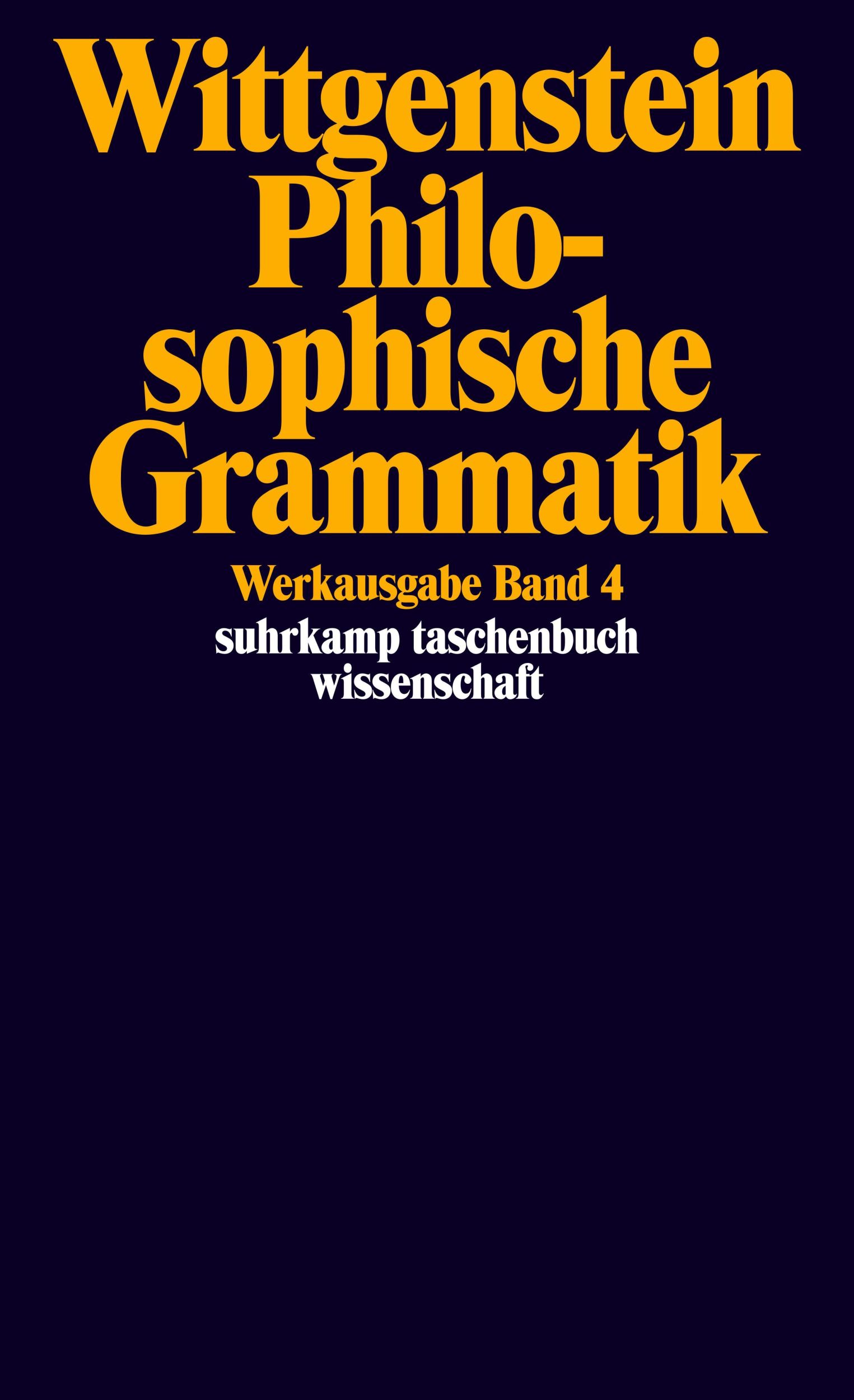 Cover: 9783518281048 | Philosophische Grammatik | Werkausgabe in 8 Bänden, Band 4 | Buch