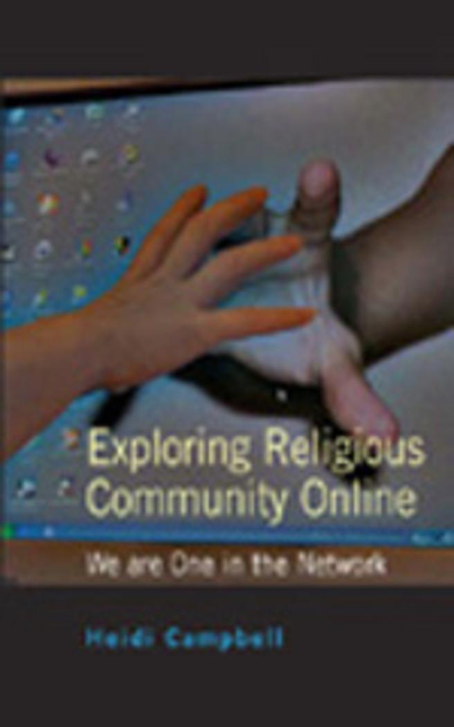 Cover: 9780820471051 | Exploring Religious Community Online | We are One in the Network