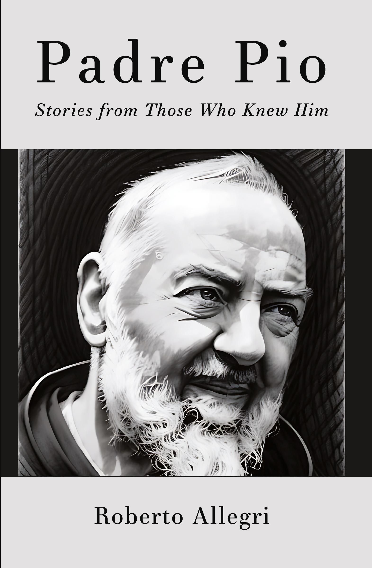 Cover: 9781593255619 | Padre Pio | Stories From Those Who Knew Him | Roberto Allegri | Buch