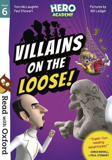 Cover: 9780192776105 | Read with Oxford: Stage 6: Hero Academy: Villains on the Loose! | Buch