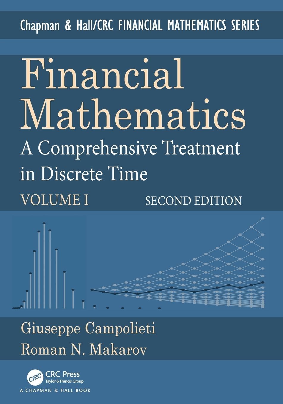 Cover: 9781032023076 | Financial Mathematics | A Comprehensive Treatment in Discrete Time