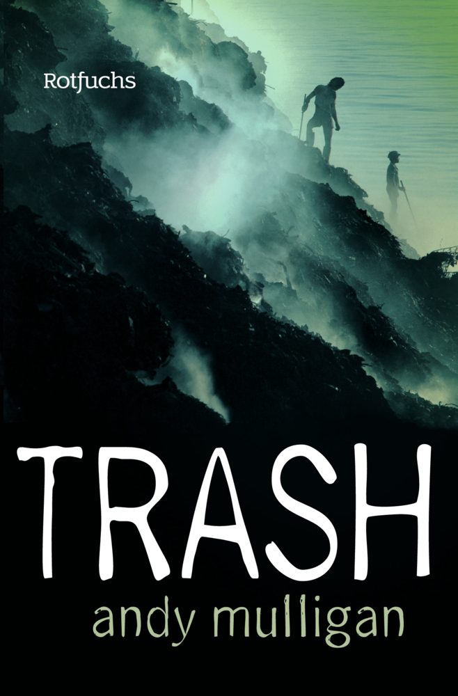 Cover: 9783499215988 | Trash | Deutsche Erstausgabe | Andy Mulligan | Taschenbuch | Deutsch