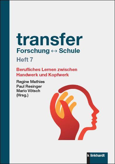 Cover: 9783781524897 | transfer Forschung - Schule Heft 7 | Regine Mathies (u. a.) | Buch