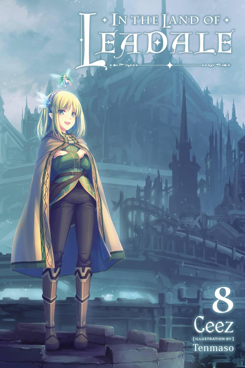 Cover: 9781975360993 | In the Land of Leadale, Vol. 8 (light novel) | Ceez | Taschenbuch