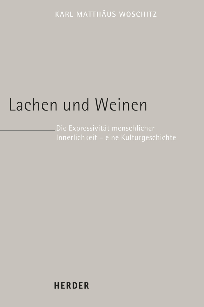 Cover: 9783451392078 | Lachen und Weinen | Karl Matthäus Woschitz | Buch | 1056 S. | Deutsch