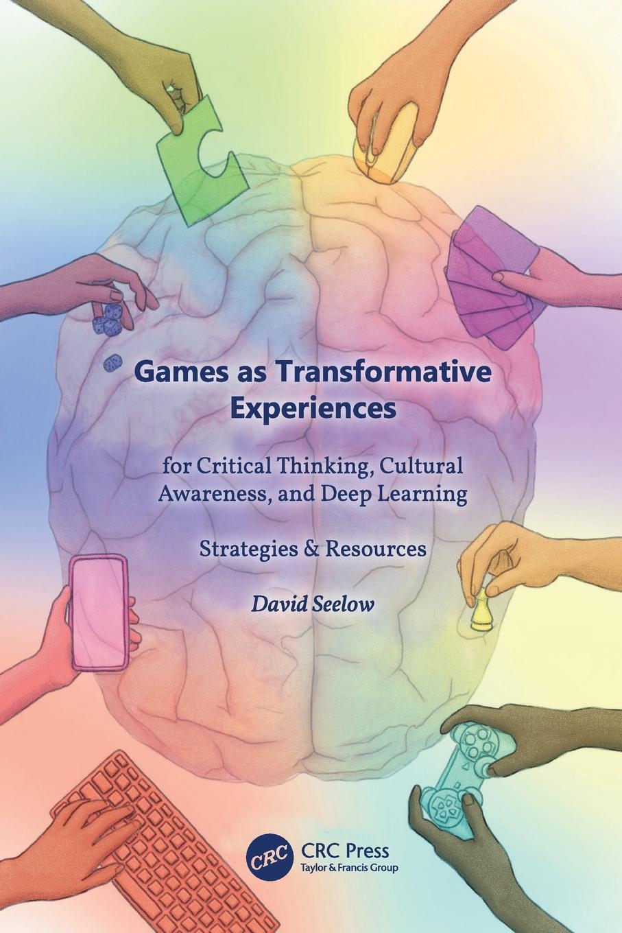 Cover: 9781032062662 | Games as Transformative Experiences for Critical Thinking, Cultural...