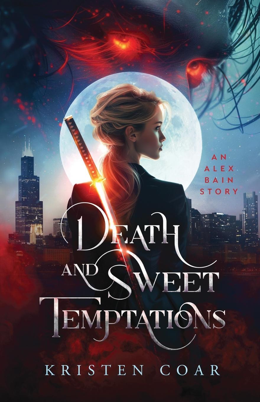 Cover: 9798989961726 | Death and Sweet Temptations (Alex Bain Book 1) | Kristen Coar | Buch