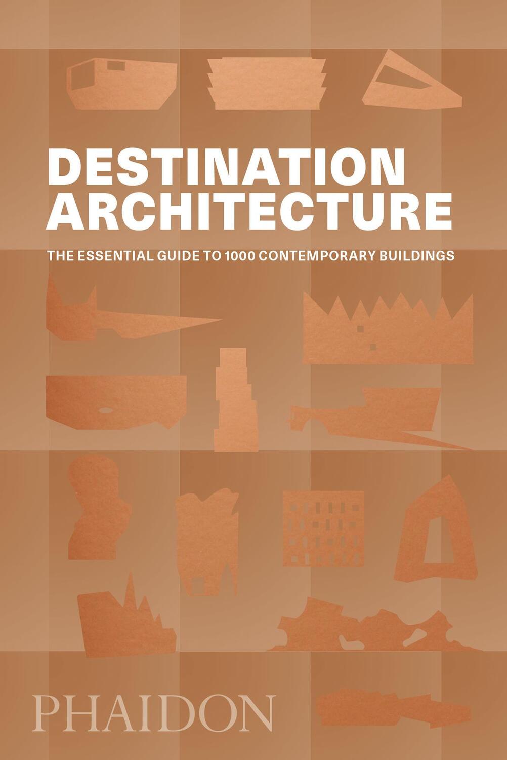 Cover: 9780714875354 | Destination Architecture | Phaidon Editors | Taschenbuch | Englisch
