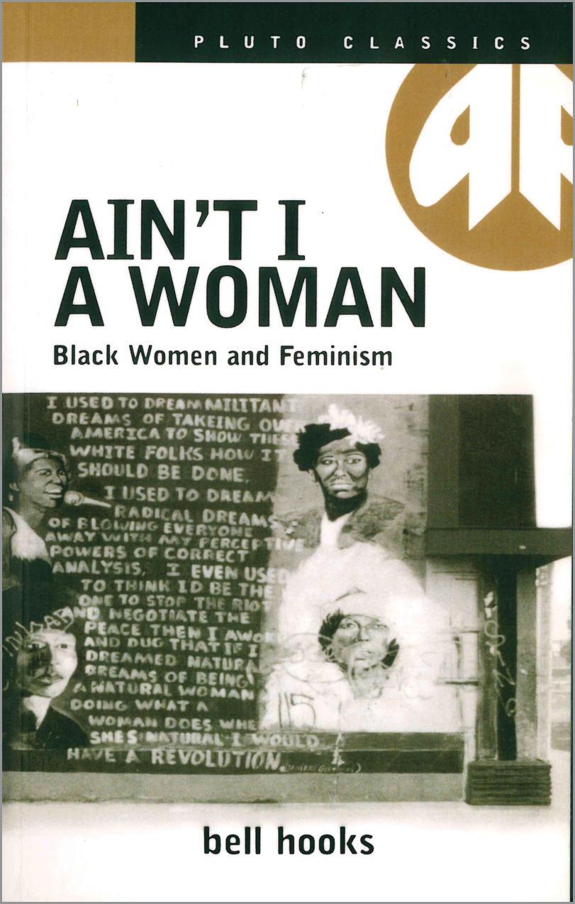 Cover: 9780861043798 | Ain't I a Woman | Black Women and Feminism | bell hooks | Taschenbuch